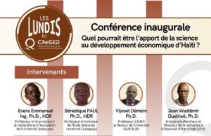 Haïti : la recherche scientifique au service du développement économique ; le CReGED ouvre le débat
