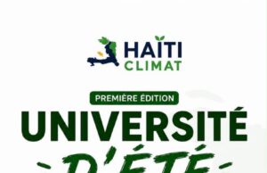 Haïti Climat lance sa première Université d’été dédiée au leadership, au climat et à l’entrepreneuriat